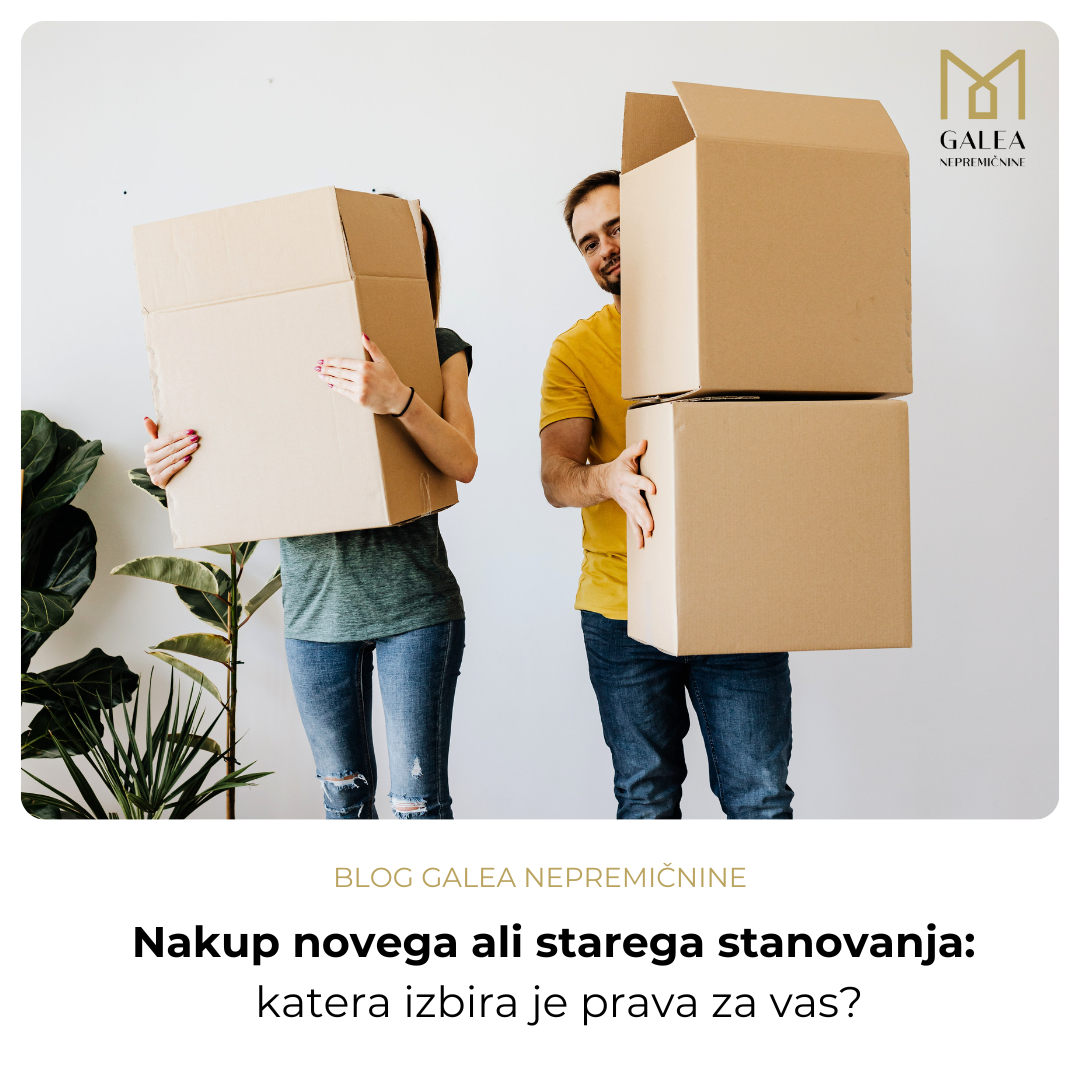 Nakup novega ali starega stanovanja: katera izbira je prava za vas?